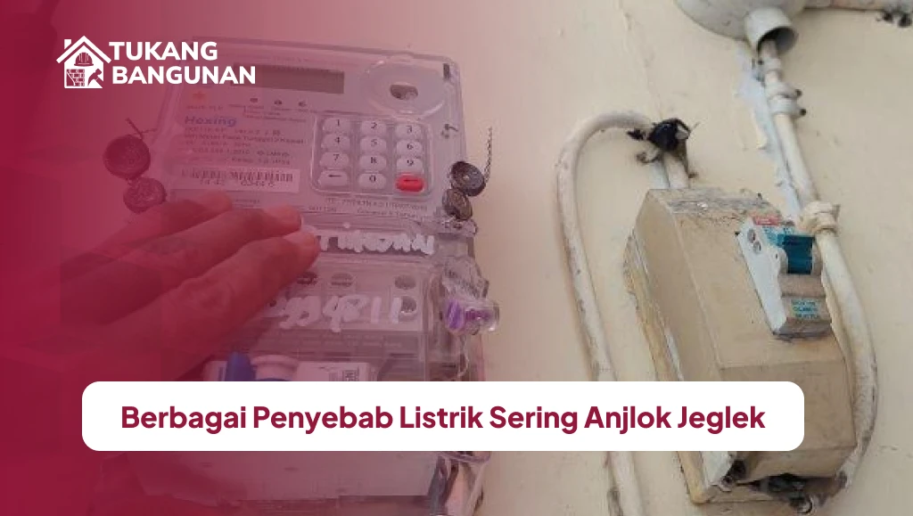 Berbagai Penyebab Listrik Sering Anjlok Jeglek
