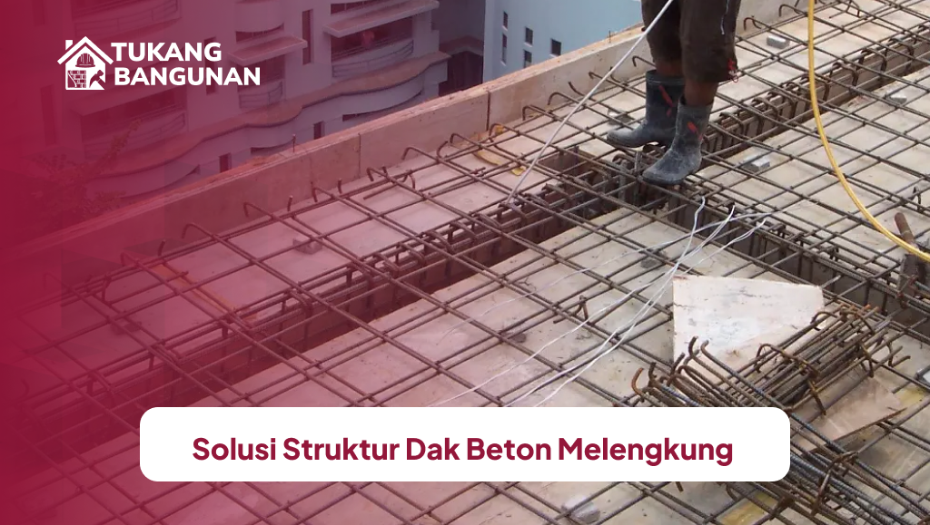 Solusi Struktur Dak Beton Melengkung