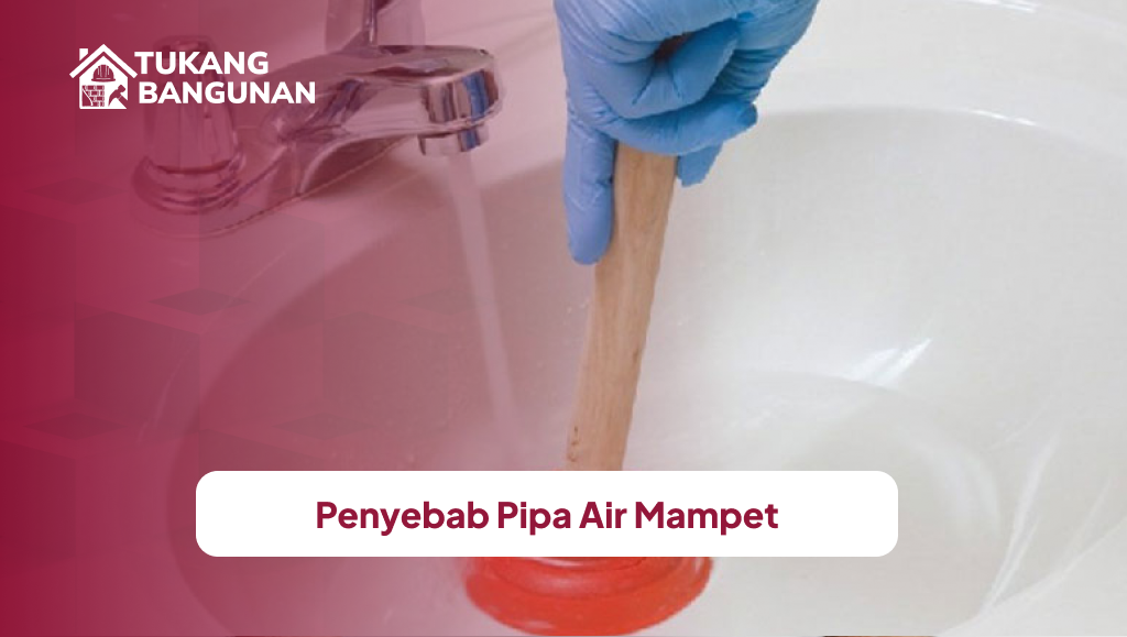 Penyebab Pipa Air Mampet