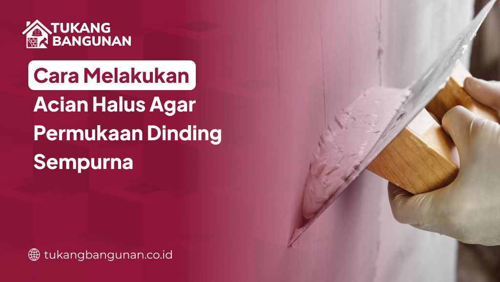 Ketebalan Acian yang Disarankan