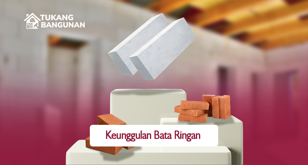 Keunggulan Bata Ringan