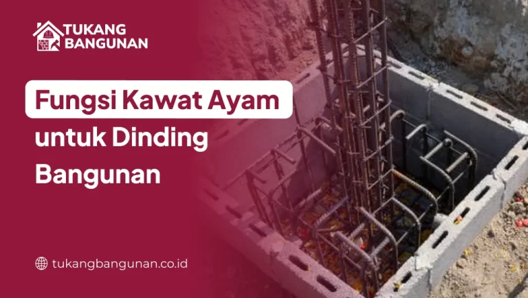 Fungsi Kawat Ayam untuk Dinding Bangunan