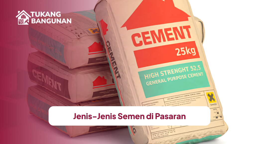Jenis-Jenis Semen di Pasaran