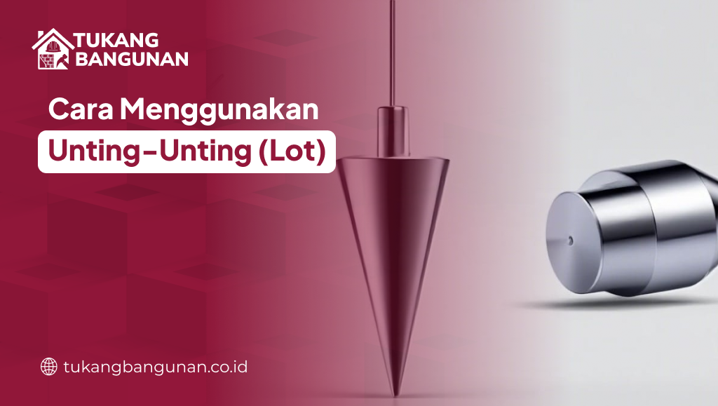 Cara Menggunakan Unting-Unting (Lot)