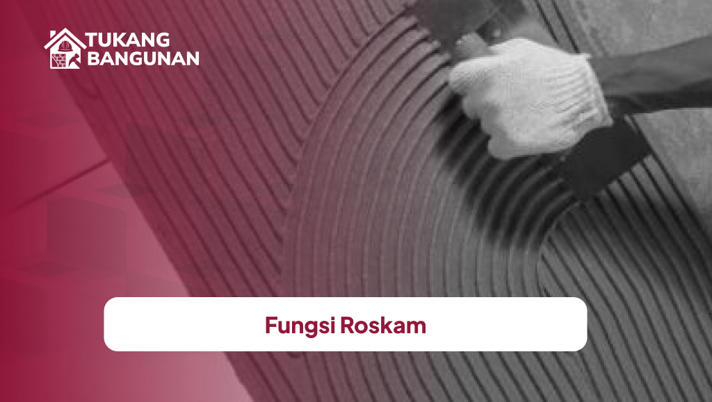 Fungsi Roskam
