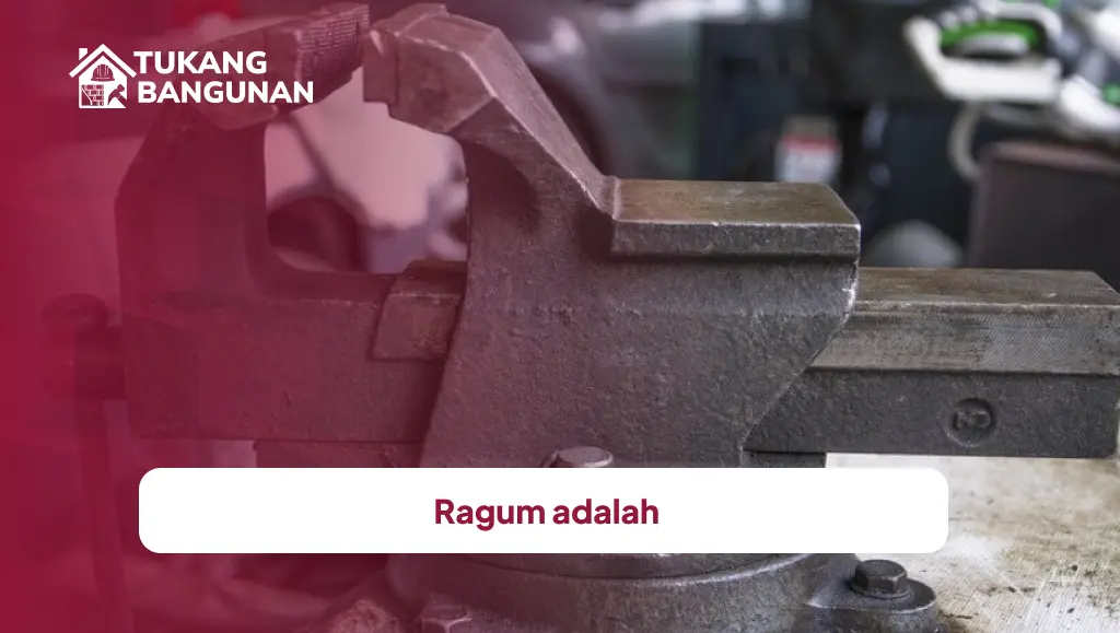 Ragum adalah