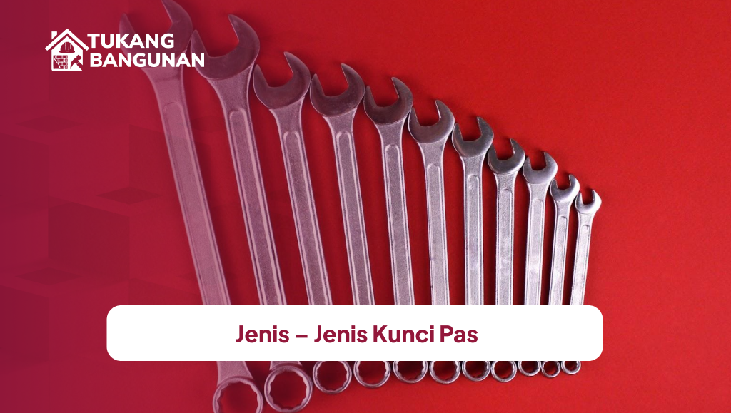 Jenis – Jenis Kunci Pas