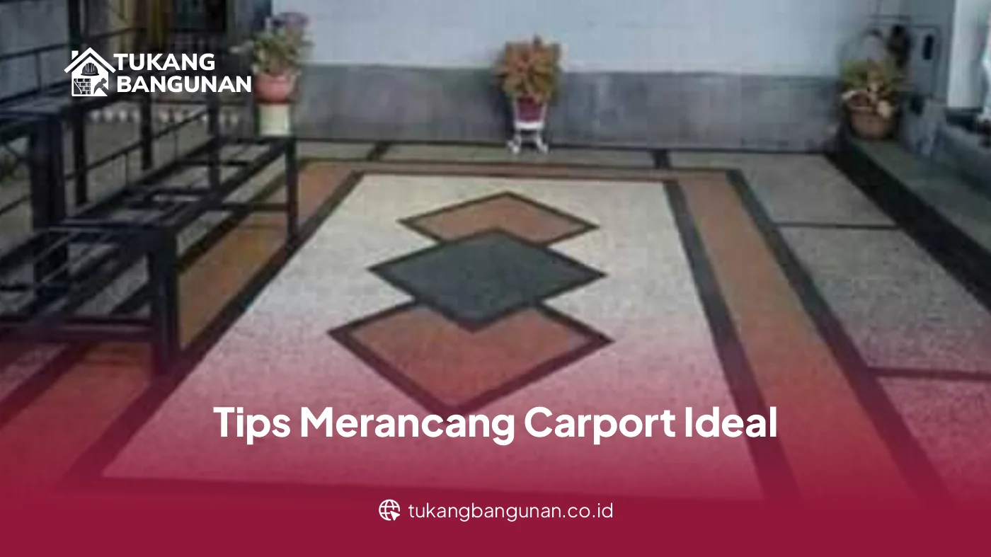 Tips Merancang Carport Ideal