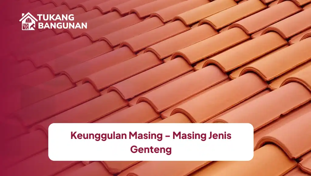 keunggulan_masing_masing_jenis_genteng_1x