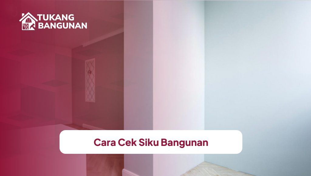 2. Cara Cek Siku Bangunan