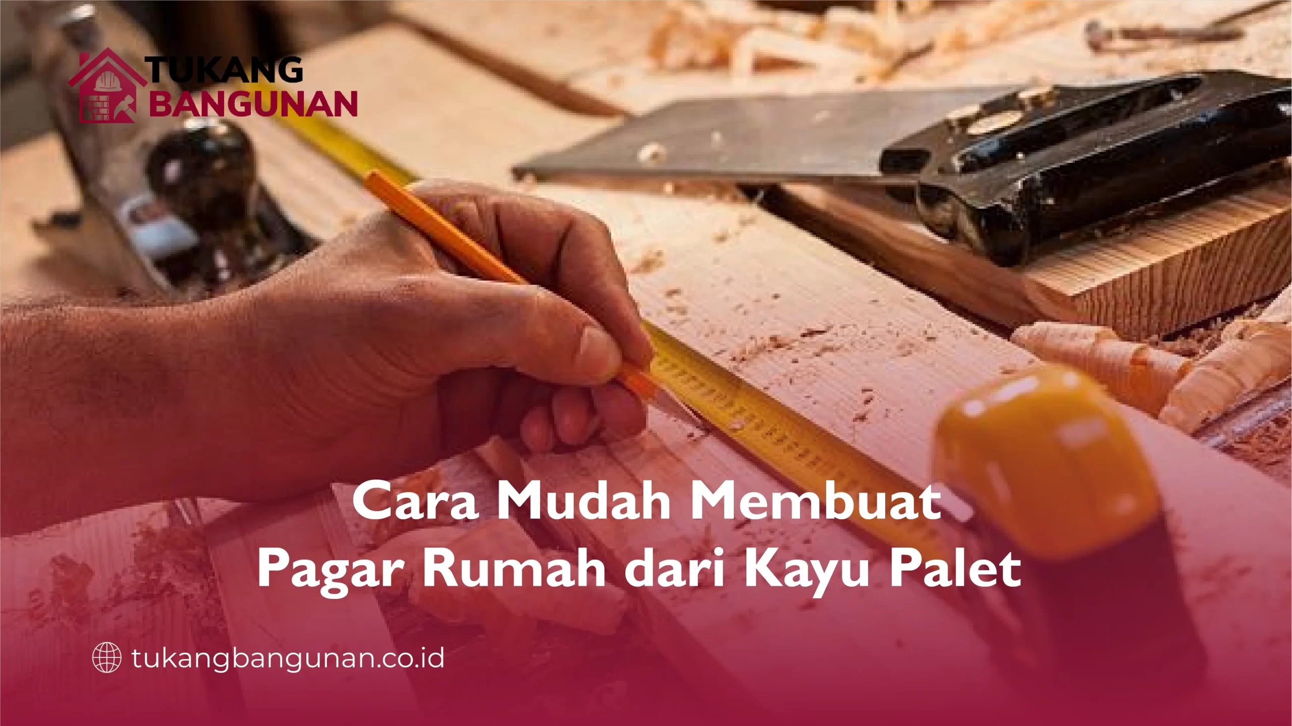 Cara Mudah Membuat Pagar Rumah dari Kayu Palet