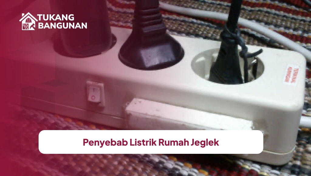 Penyebab Listrik Rumah Jeglek