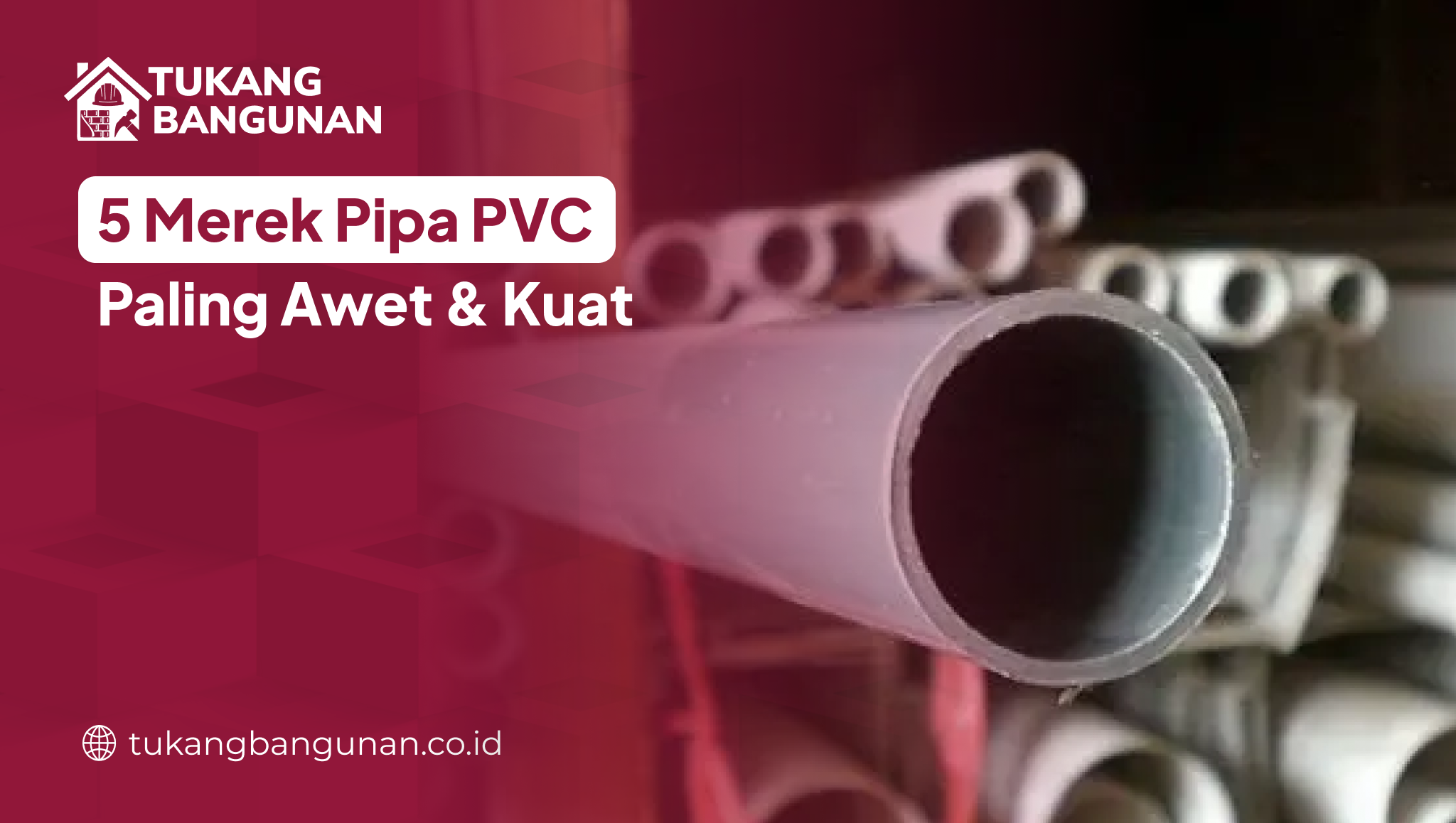 5_merek_pipa_pvc_paling_awet_kuat
