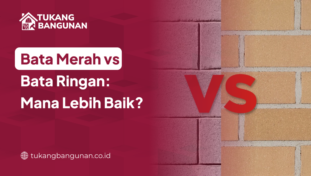 Bata Merah vs Bata Ringan