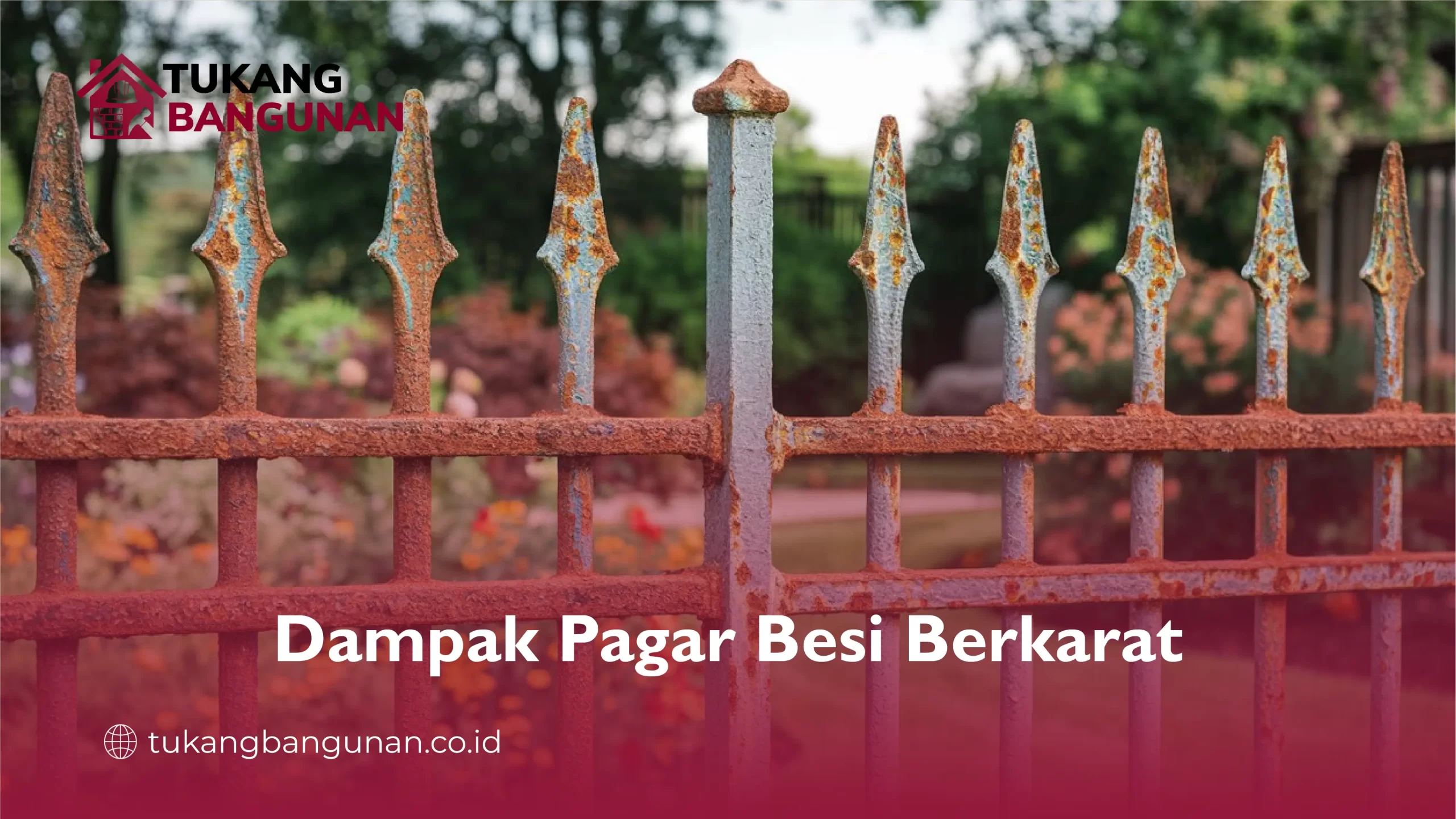 Dampak Pagar Besi Berkarat