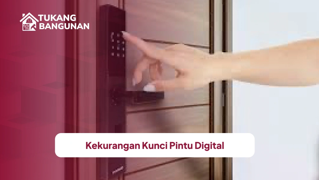 Kekurangan Kunci Pintu Digital