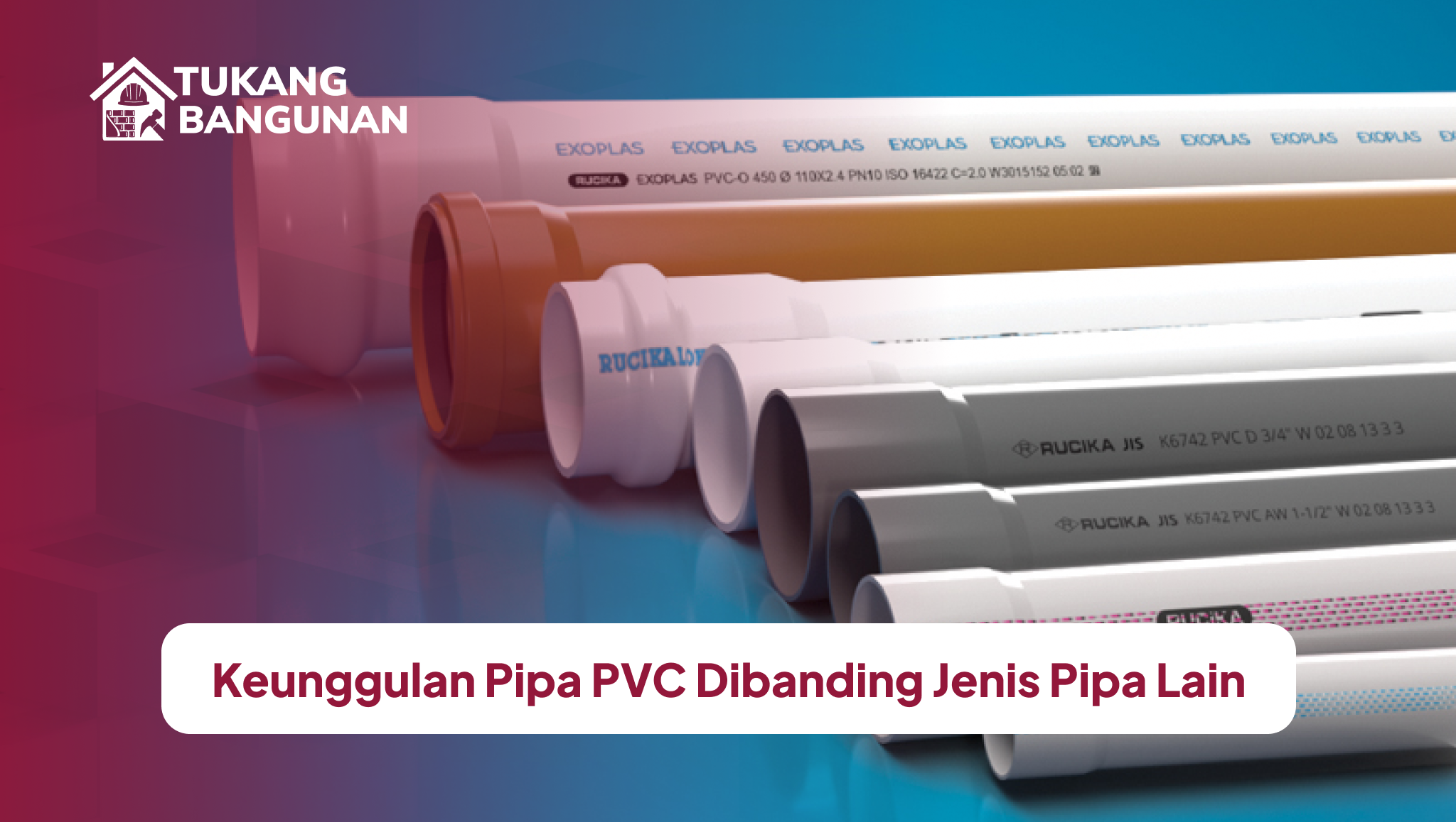 keunggulan_pipa_pvc_dibanding_jenis_pipa_lain