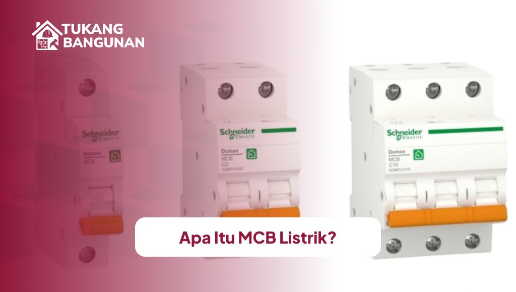 Apa Itu MCB Listrik?