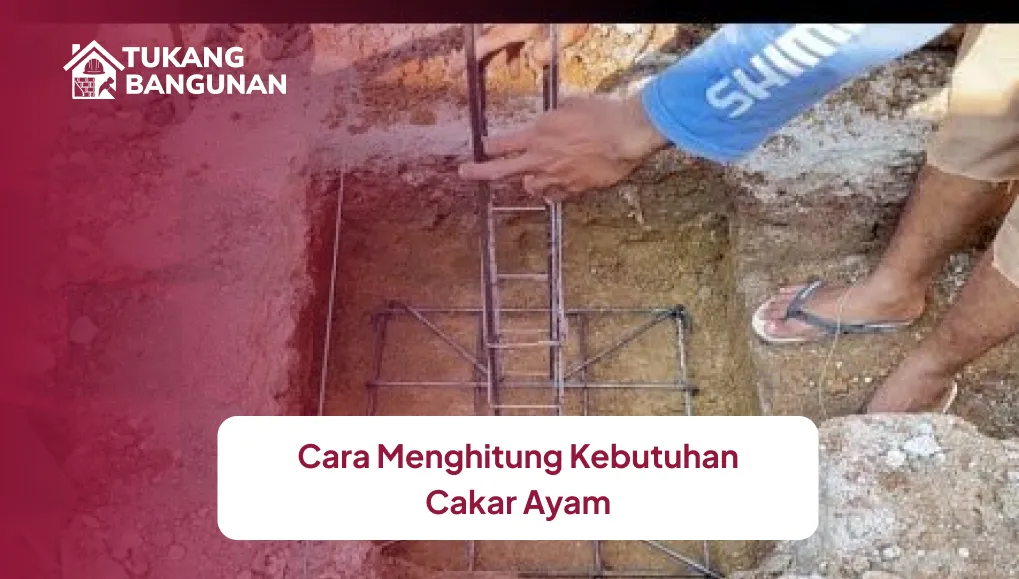 Cara Menghitung Kebutuhan Cakar Ayam
