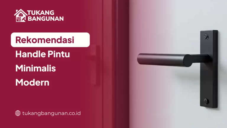 Rekomendasi Handle Pintu Minimalis Modern