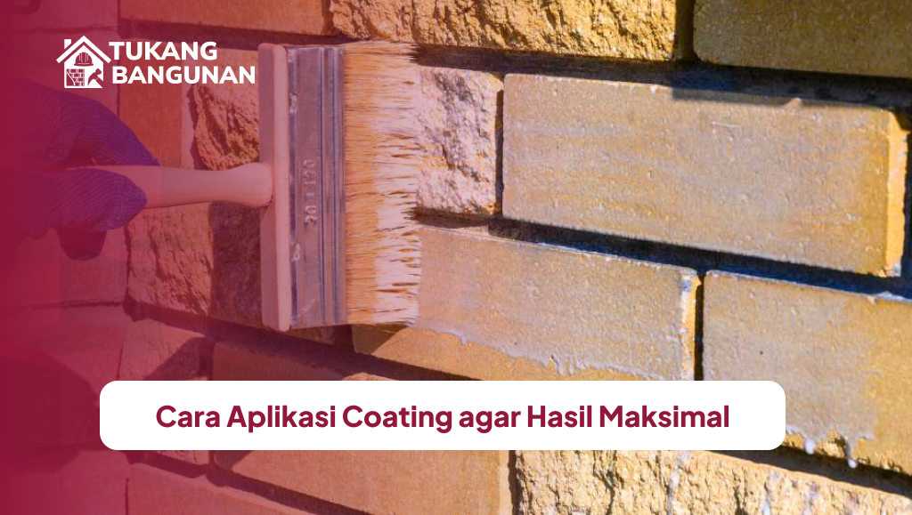 cara_aplikasi_coating_agar_hasil_maksimal