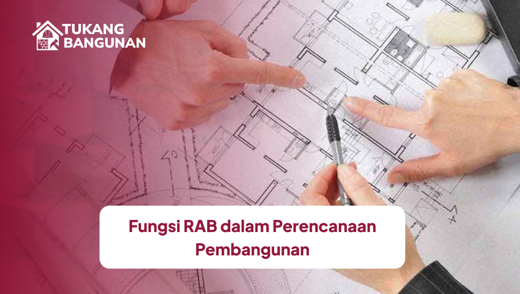 fungsi_rab_dalam_perencanaan_pembangunan