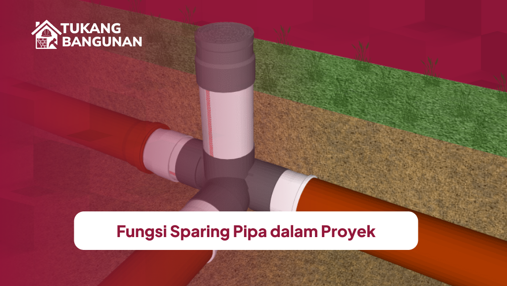 Fungsi Sparing Pipa dalam Proyek