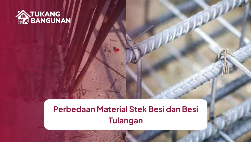 perbedaan_material_stek_besi_dan_besi_tulangan_1x