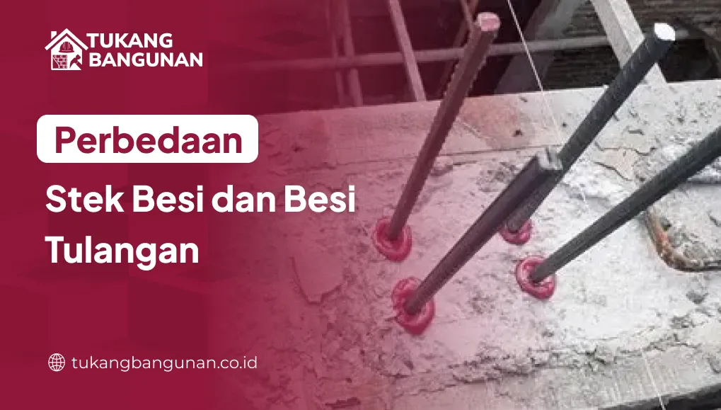 perbedaan_stek_besi_dan_besi_tulangan_1x