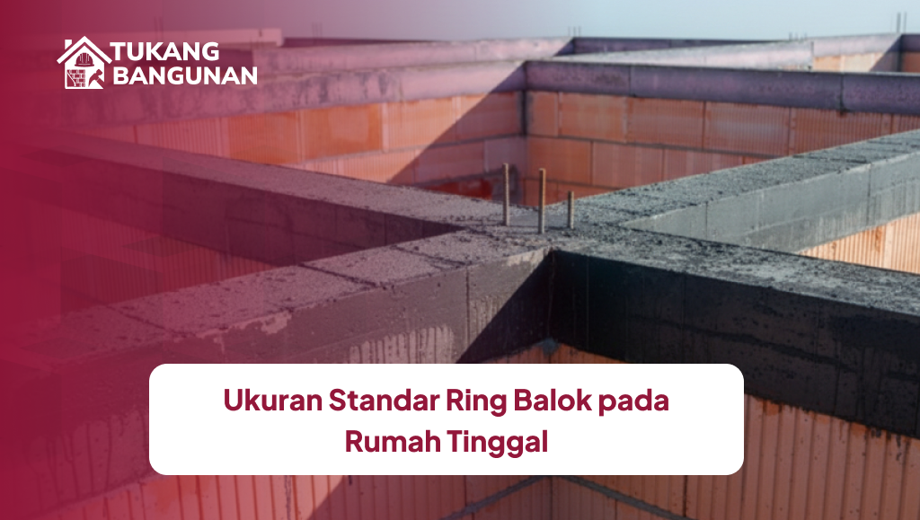 ukuran_standar_ring_balok_pada_rumah_tinggal