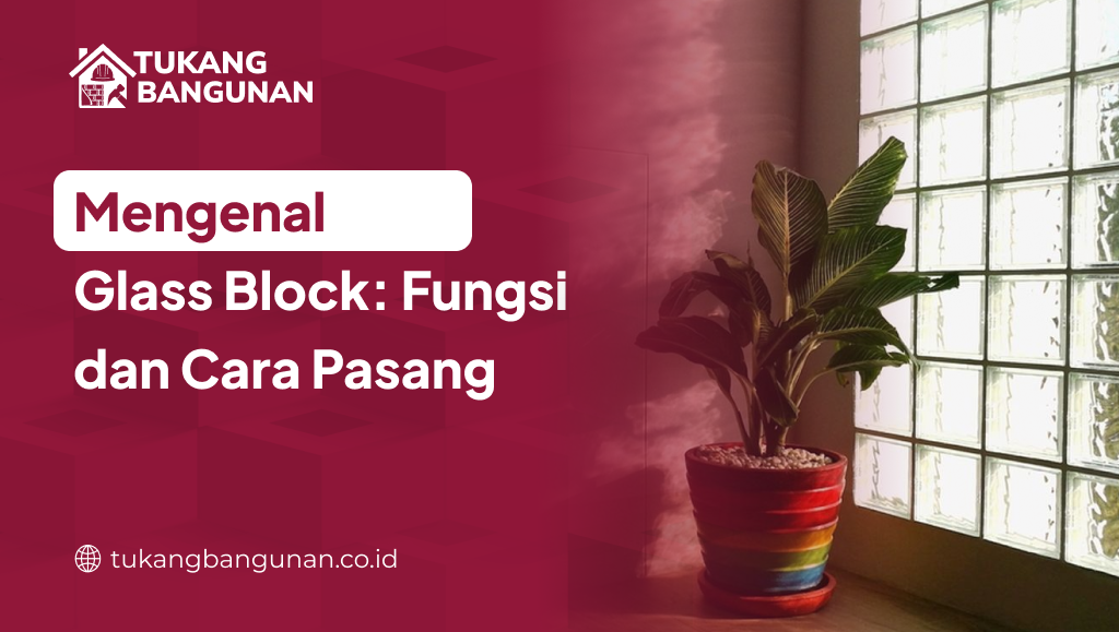 Glass Block adalah