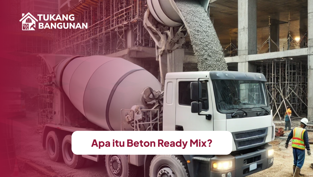 apa_itu_beton_ready_mix_