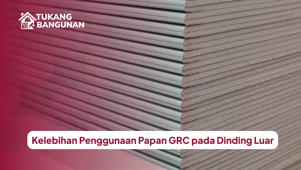 kelebihan_penggunaan_papan_grc_pada_dinding_luar