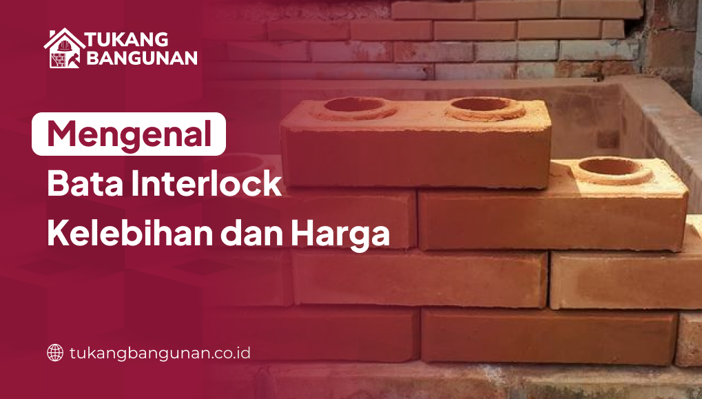 mengenal_bata_interlock_kelebihan_dan_harga