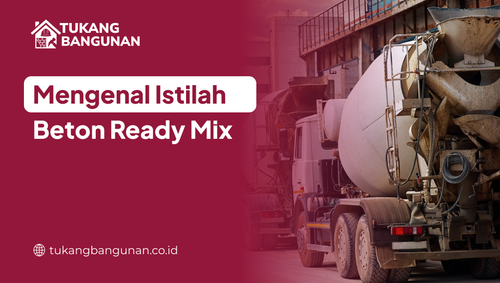 mengenal_istilah_beton_ready_mix