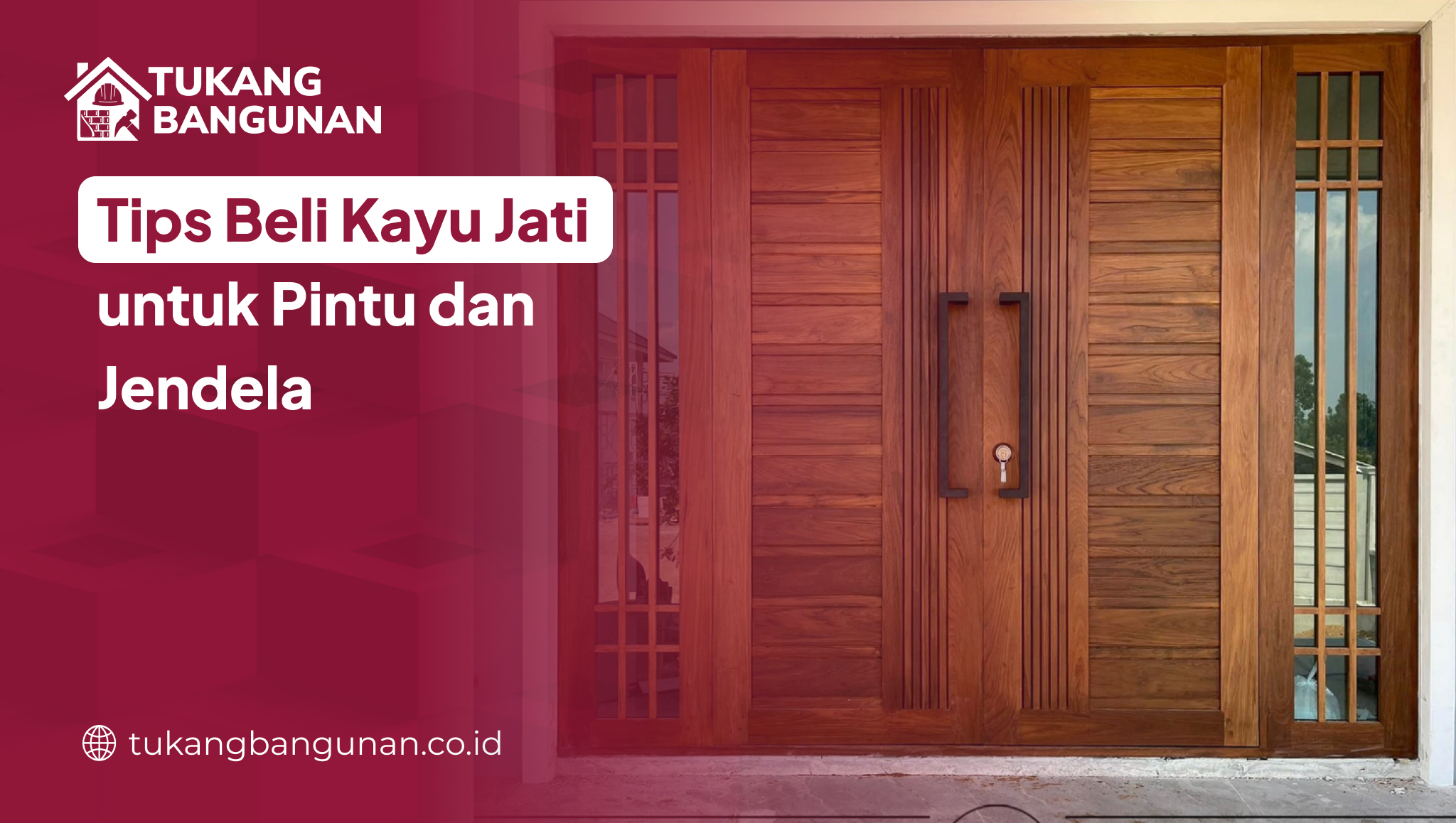 tips_beli_kayu_jati_untuk_pintu_dan_jendela