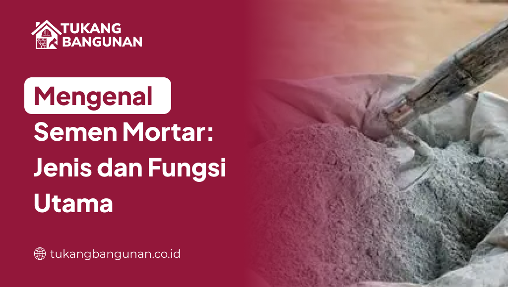 Semen Mortar Adalah