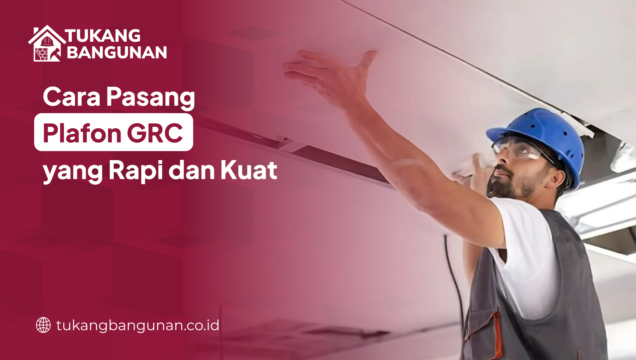 cara_pasang_plafon_grc_yang_rapi_dan_kuat