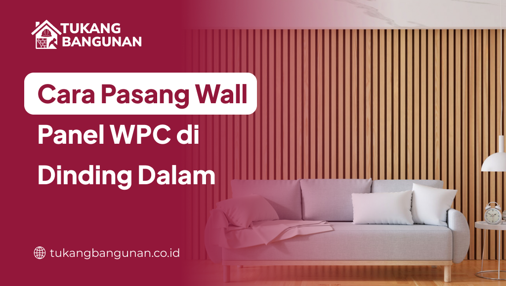 Cara Pasang Wall Panel
