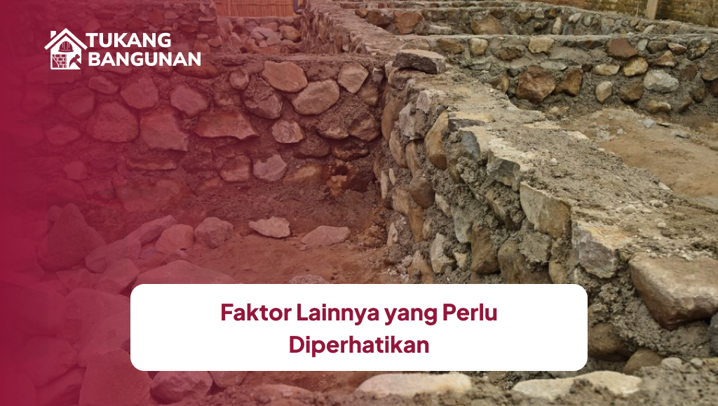 Faktor Lainnya yang Perlu Diperhatikan