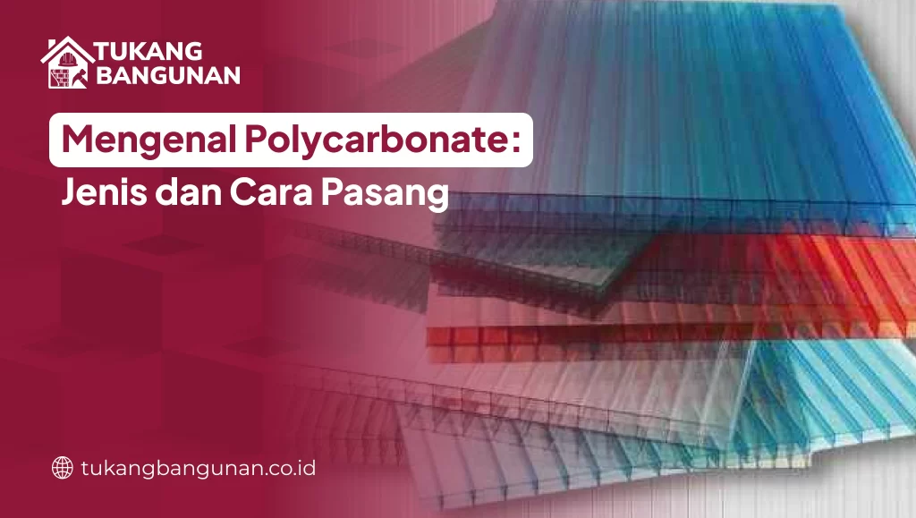 mengenal_polycarbonate_jenis_dan_cara_pasang