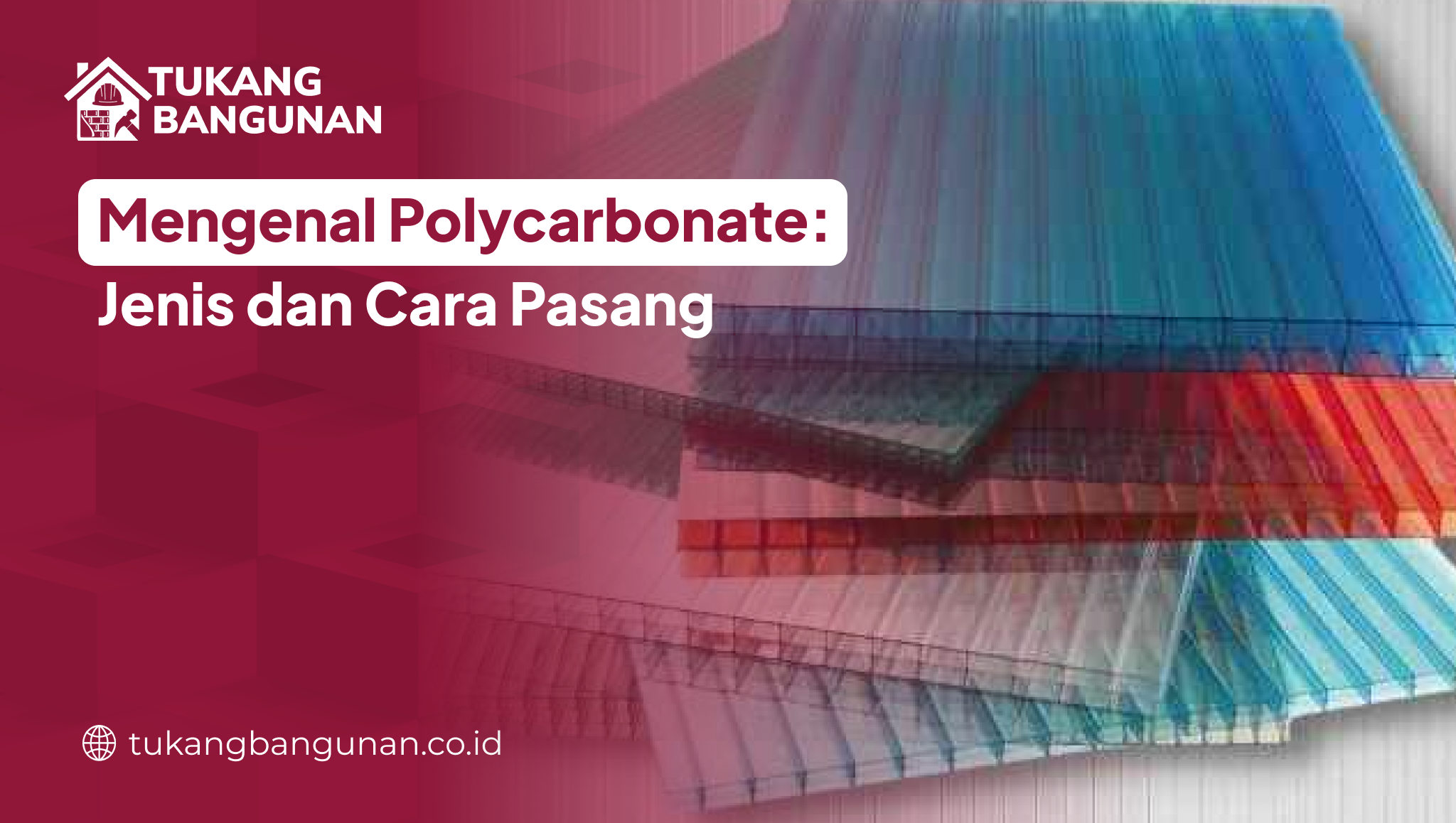 mengenal_polycarbonate_jenis_dan_cara_pasang