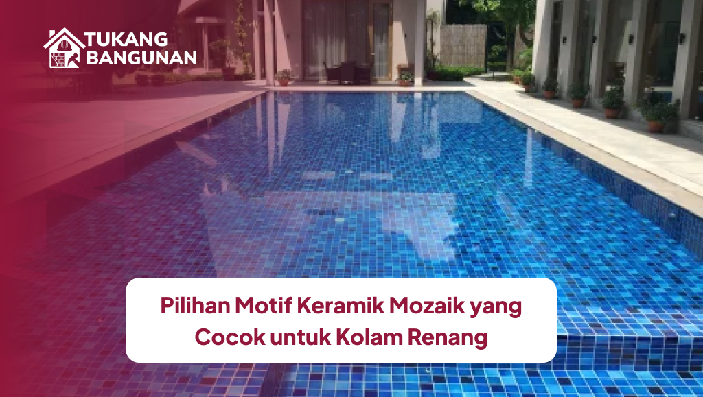 pilihan_motif_keramik_mozaik_yang_cocok_untuk_kolam_renang