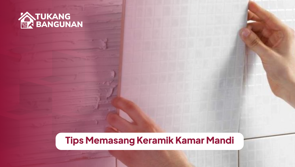 tips_memasang_keramik_kamar_mandi_