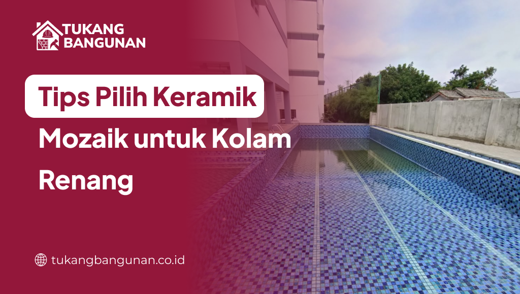 tips_pilih_keramik_mozaik_untuk_kolam_renang