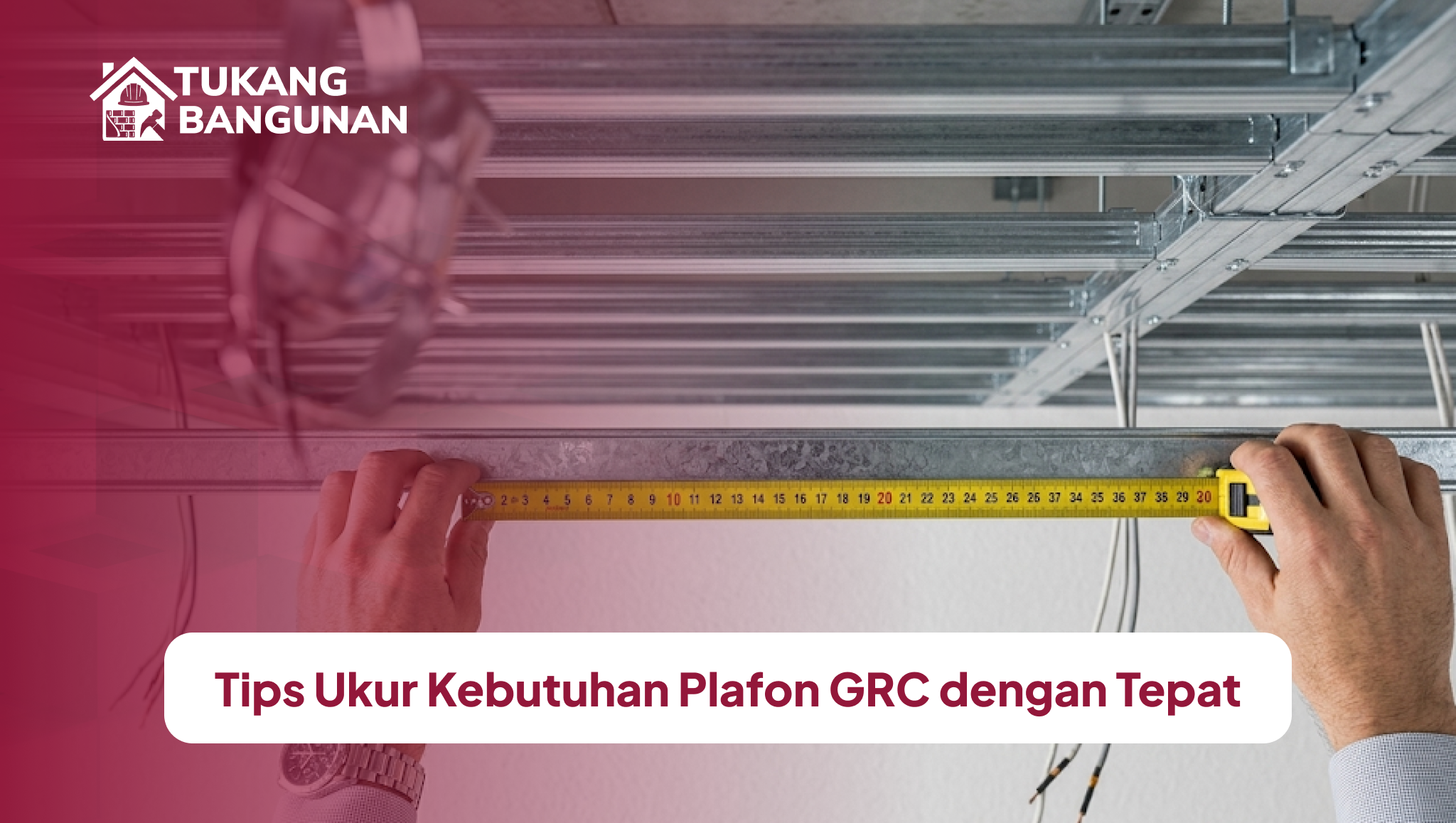 tips_ukur_kebutuhan_plafon_grc_dengan_tepat