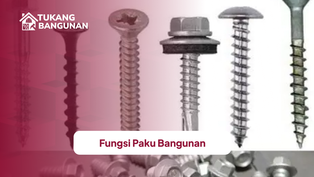 Fungsi Paku Bangunan