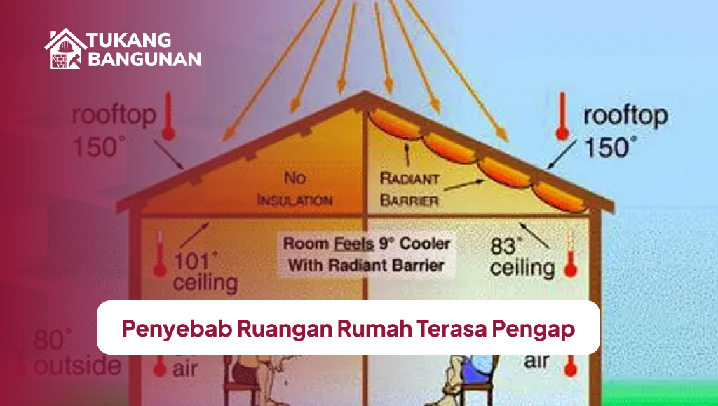 Penyebab Ruangan Rumah Terasa Pengap